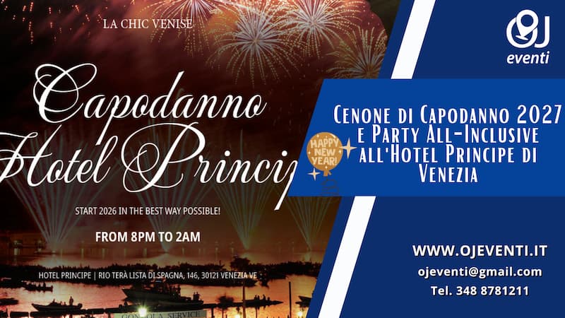 Cenone di Capodanno 2027 e Party All-Inclusive all'Hotel Principe di Venezia
