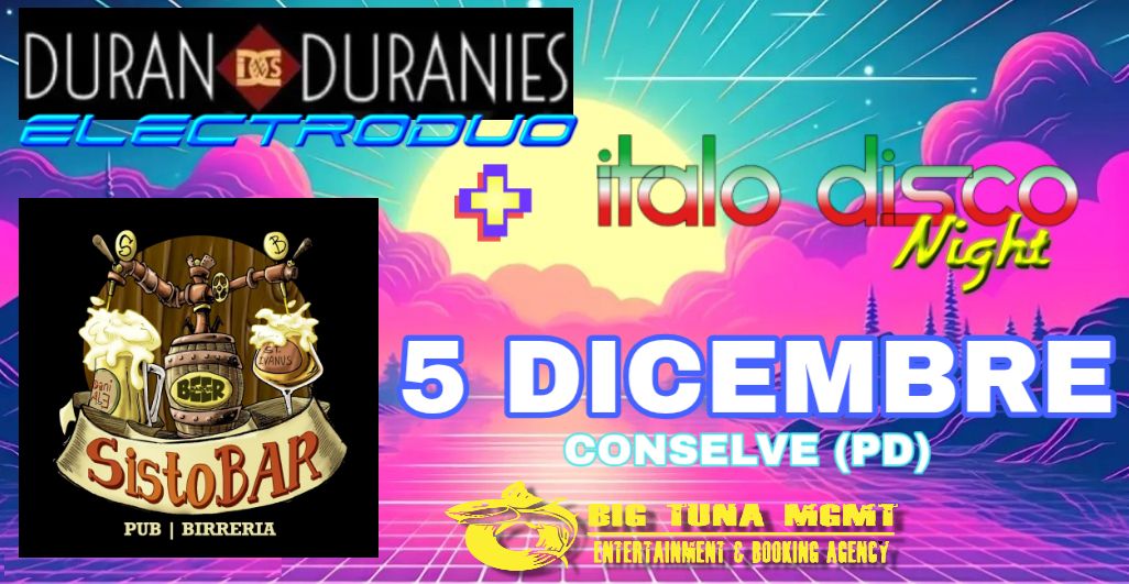 Duran Duranies Live – La Notte Anni ’80 & Italo Disco Live 