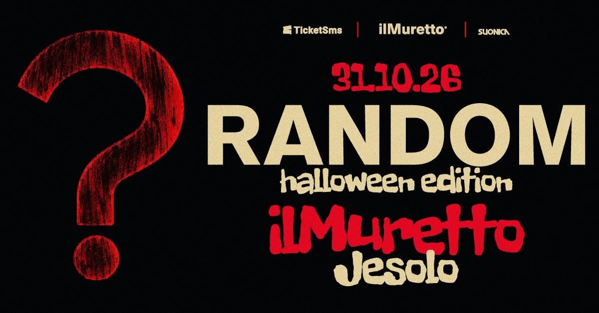 RANDOM - HALLOWEEN 2026 IL MURETTO
