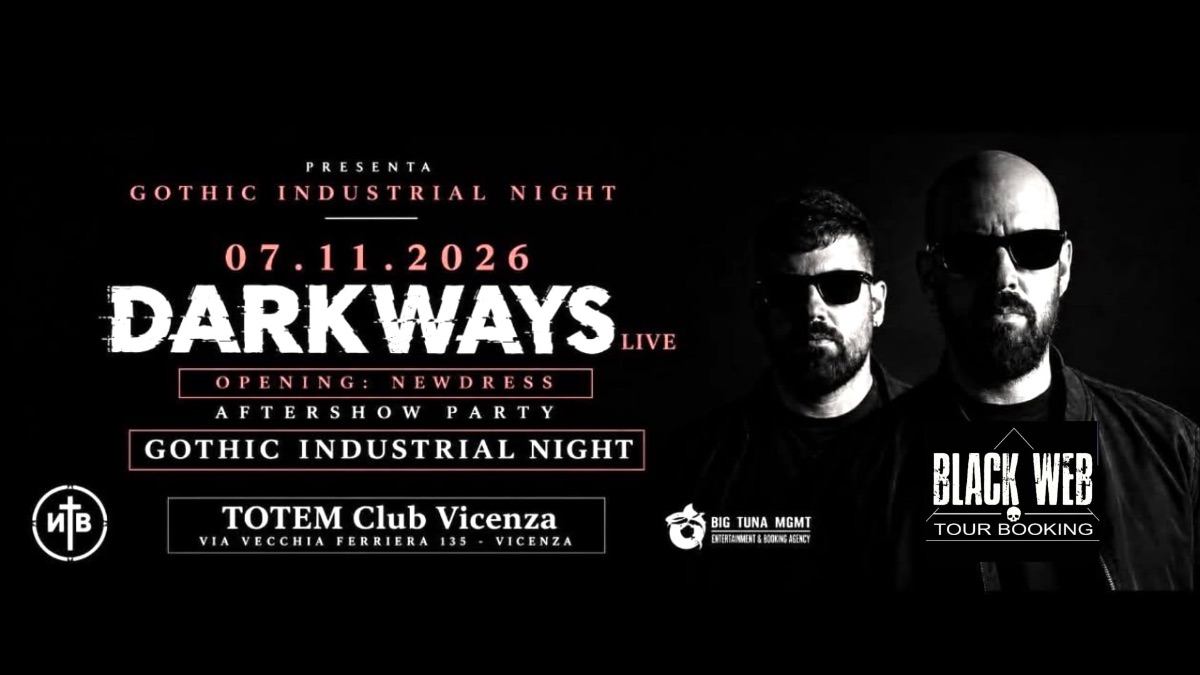 DARKWAYS live+NewDress+Gothic Industrial Night@Totem club
