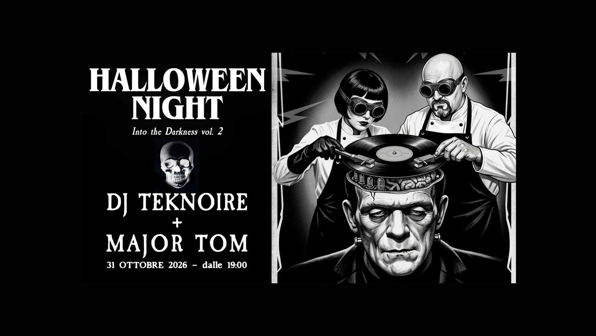 Halloween Night - Into the Darkness with dj Teknoire and Major Tom